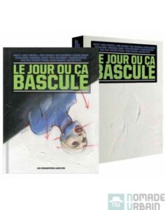 le-jour-ou-ca-bascule-luxe-humanoides associes edition luxe