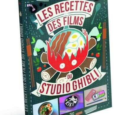Les Recettes des Films Studio Ghibli, l’idée gourmande du jour (9/24), le tour des films en cuisine !