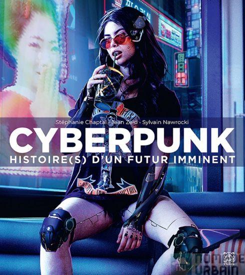 Cyberpunk Histoire(s) d’un futur imminent, encore mieux qu’une connexion neuronale !