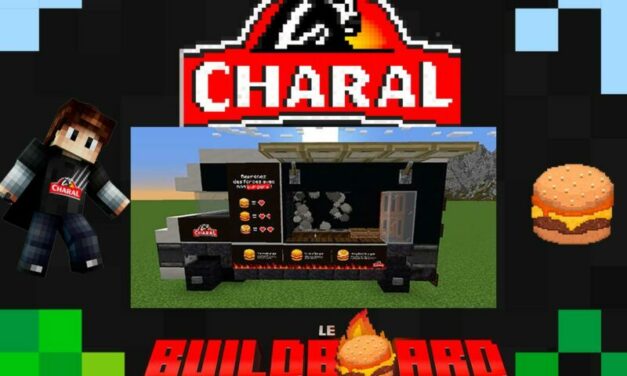 Charal X Minecraft BuildBoard Challenge : le burger se fait gamer