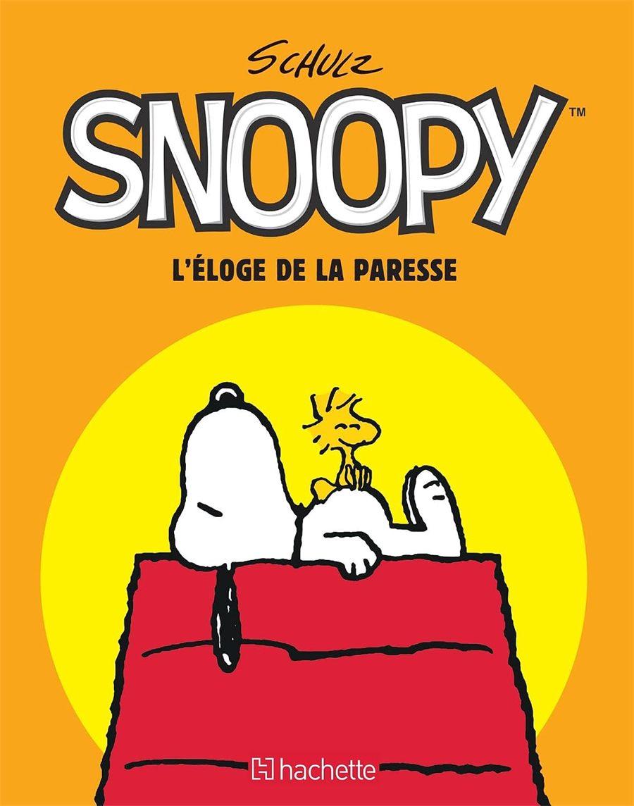 Couverture du livre Snoopy L'éloge de la paresse chez Hachette
